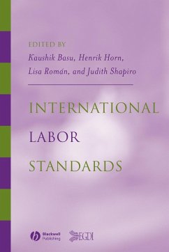 International Labor Standards - Basu, Kaushik / Horn, Henrik / Roman, Lisa / Shapiro, Judith (eds.)