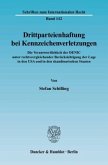 Drittparteienhaftung bei Kennzeichenverletzungen.