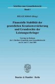 Finanzielle Stabilität der gesetzlichen Krankenversicherung und Grundrechte der Leistungserbringer.