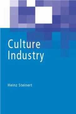 Culture Industry - Steinert, Heinz
