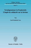 Vermögensteuer in Frankfreich: L'impôt de solidarité sur la fortune