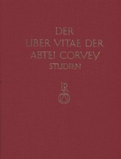 Cover Studien zur Corveyer Gedenküberlieferung und zur Erschließung der Liber vitae