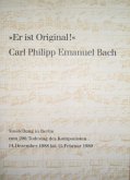 'Er ist Original!' Carl Philipp Emanuel Bach