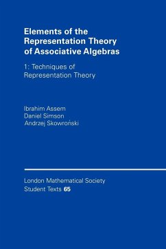 Elements of the Representation Theory of Associative Algebras - Assem, Ibrahim; Skowronski, Andrzej; Simson, Daniel