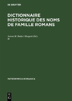 Dictionnaire historique des noms de famille romans / Dictionnaire historique des noms de famille romans III, Bd.3