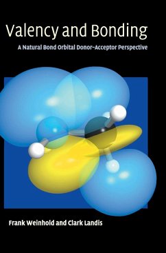 Valency and Bonding - Weinhold, Frank;Landis, Clark