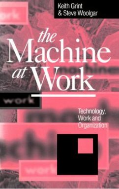 The Machine at Work - Woolgar, Steve