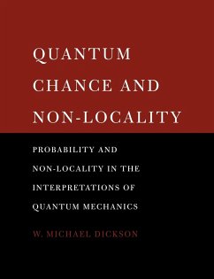 Quantum Chance and Non-Locality - Dickson, W. Michael