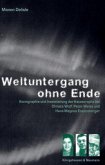 Weltuntergang ohne Ende