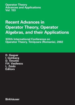 Recent Advances in Operator Theory, Operator Algebras, and their Applications - Gaspar, Dumitru / Gohberg, Israel / Timotin, Dan / Vasilescu, Florian H. / Zsido, Laszlo (eds.)