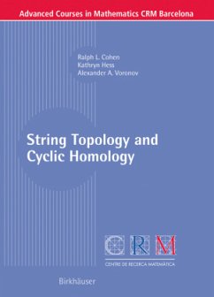 String Topology and Cyclic Homology - Cohen, Ralph L.;Hess, Kathryn;Voronov, Alexander A.