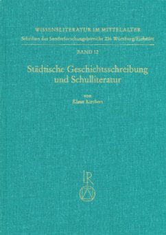 Städtische Geschichtsschreibung und Schulliteratur - Kirchert, Klaus