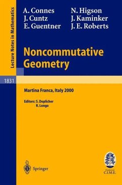 Noncommutative Geometry - Kaminker, Jerome; Connes, Alain; Cuntz, Joachim; Roberts, John E.; Guentner, Erik G.; Higson, Nigel