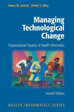 Managing Technological Change - Lorenzi, Nancy M.;Riley, Robert T.