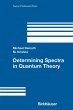 Determining Spectra in Quantum Theory - Bild 1