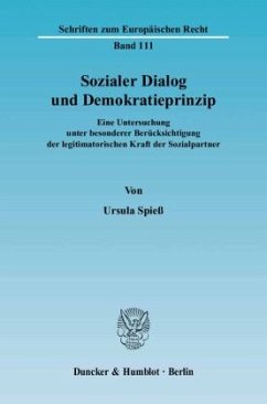 Sozialer Dialog und Demokratieprinzip. - Spieß, Ursula
