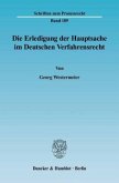 Die Erledigung der Hauptsache im Deutschen Verfahrensrecht. Eine vergleichende Darstellung des Prozeßinstituts der Haupt