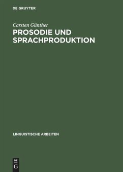Prosodie und Sprachproduktion - Günther, Carsten