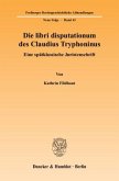 Die libri disputationum des Claudius Tryphoninus