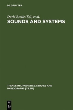 Sounds and Systems - David Restle / Dietmar Zaefferer (eds.)