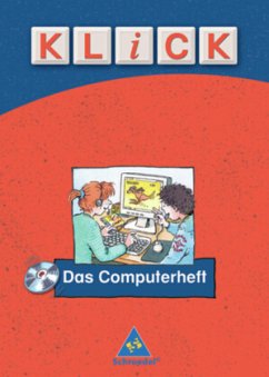 Klick - Das Computerheft, m. CD-ROM
