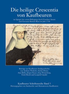 Die heilige Crescentia von Kaufbeuren - Weileder, Andreas