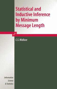 Statistical and Inductive Inference by Minimum Message Length - Wallace, C.S.