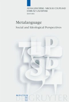 Metalanguage - Jaworski, Adam / Coupland, Nikolas / Galasinski, Dariusz (eds.)