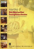 Das Bayreuther Festspielorchester Das Bayreuther Festspielorchester