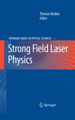Strong Field Laser Physics - Brabec, Thomas