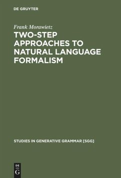 Two-Step Approaches to Natural Language Formalism - Morawietz, Frank