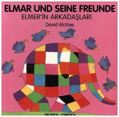 Elmar und seine Freunde, Deutsch-Türkisch. Elmer'in Arkadaslari - McKee, David