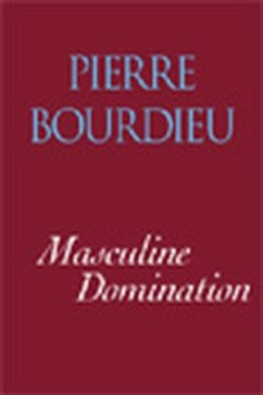 Masculine Domination - Bourdieu, Pierre