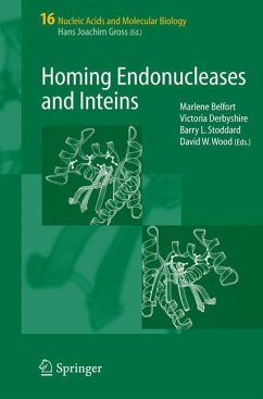 Homing Endonucleases and Inteins - Belfort, Marlene / Derbyshire, Victoria / Stoddard, Barry L. / Wood, David W. (eds.)