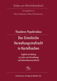 Das Griechische Verwaltungsrecht in Kartellsachen - Papakiriakou, Theodoros