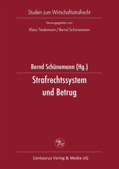 Strafrechtssystem und Betrug - Schünemann, Bernd