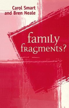 Family Fragments? - Smart, Carol