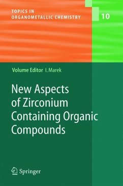 New Aspects of Zirconium Containing Organic Compounds - Marek, Ilan (ed.)