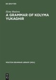 A Grammar of Kolyma Yukaghir