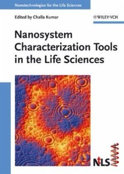 Nanosystem Characterization Tools in the Life Sciences / Nanotechnologies for the Life Sciences Vol.3 - Kumar, Challa S. S. R. (Hrsg.)