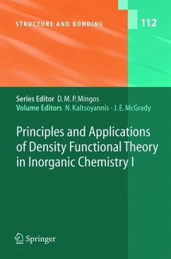 Principles and Applications of Density Functional Theory in Inorganic Chemistry I - Kaltsoyannis, Nik / McGrady, John E. (eds.)