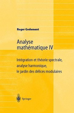 Analyse mathématique IV - Godement, Roger
