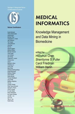 Medical Informatics - Chen, Hsinchun / Fuller, Sherrilynne S. / Friedman, Carol / Hersh, William (eds.)