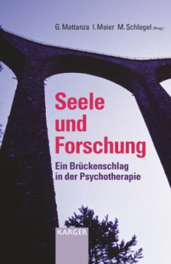 Seele und Forschung - Meier, I. / Mattanza, G. / Schlegel, M. (Hgg.)