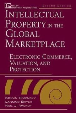 Intellectual Property in the Global Marketplace, Set - Simensky, Melvin;Bryer, Lanning;Wilkof, Neil J.
