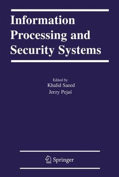 Information Processing and Security Systems - Saeed, Khalid / Pejas, Jerzy (eds.)