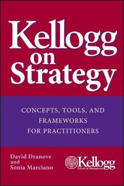 Kellogg on Strategy - Dranove, David; Marciano, Sonia