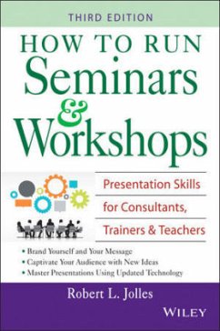 How to Run Seminars & Workshops - Jolles, Robert L.