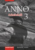 ANNO - Ausgabe 2004 für Gymnasien in Sachsen / ANNO, Ausgabe Gymnasium Sachsen, Neubearbeitung Bd.3