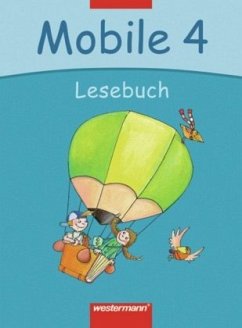 4. Schuljahr, Schülerband / Mobile Lesebuch, Allgemeine Ausgabe 2005